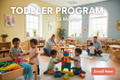 Create a bright, engaging daycare product image for a Toddler Program. Show toddlers learning through play, exploring activity stations, and interacting with educators in a structured classroom.

Add overlay text reading “TODDLER PROGRAM”, “20–36 Months”, and “Enroll Now”.

Style should be energetic yet organized, with a clean, modern design optimized for conversions.
